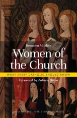 Women of the Church: What Every Catholic Should Know